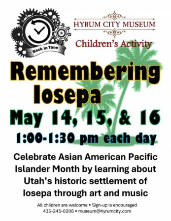 Back-in-Time May 14, 15, & 16: Remembering Iosepa